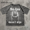 The Lion Doesn't Wipe Funny Meme T-shirt, Weird Shirts, Unhinged Shirt, Gift for Him, Ironic Graphic Tee, Unisex Cotton