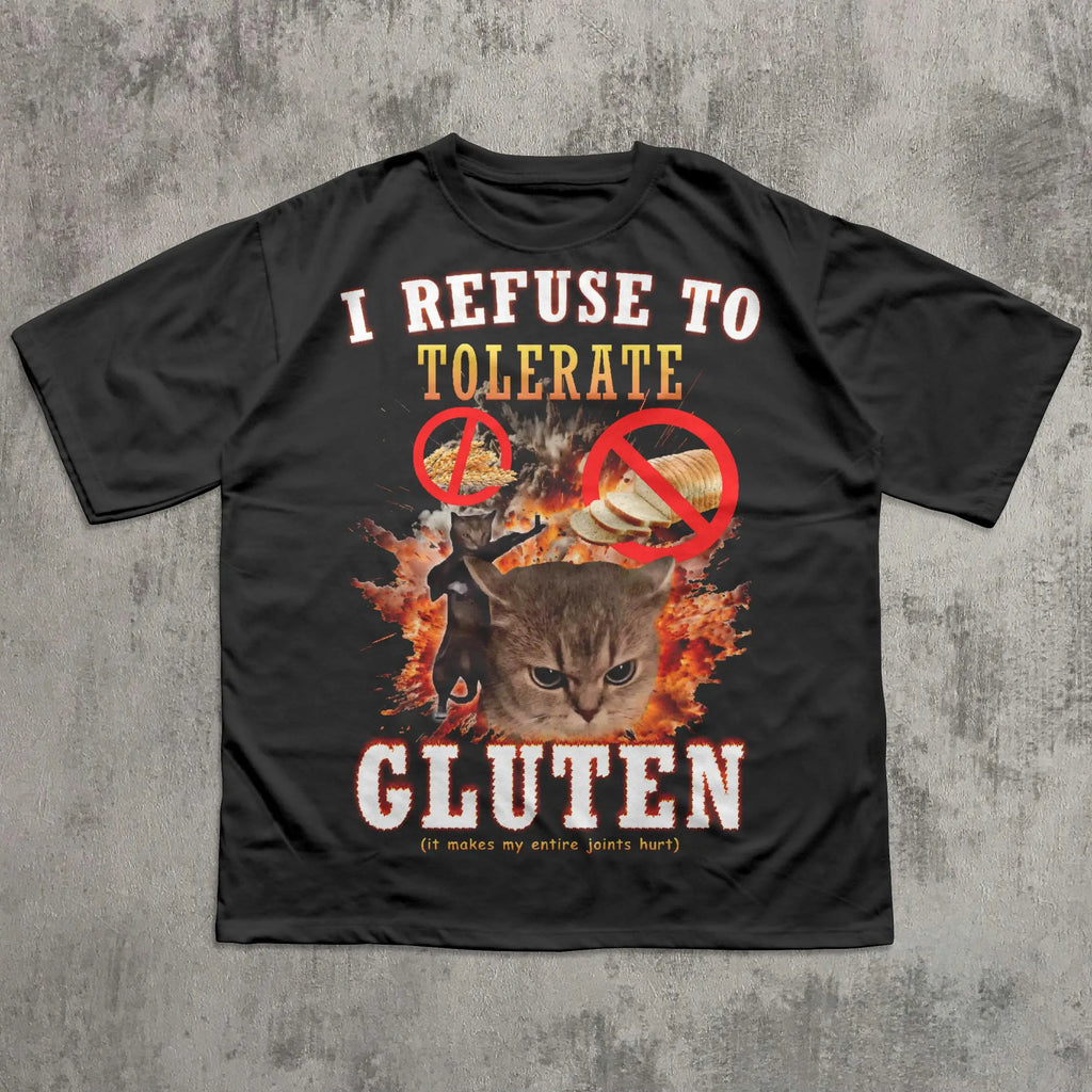 I Refuse to Tolerate Gluten Funny Cat Meme Tee Shirt Gift for Woman and Man Cats Lover Gift Cringe Shirts Oddly Specific T-shirt