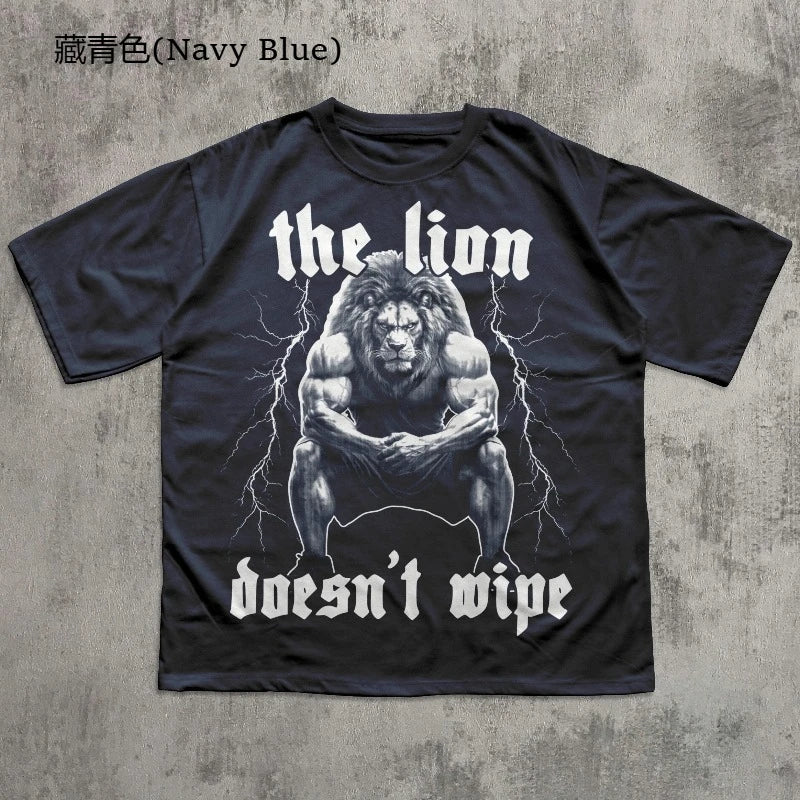The Lion Doesn't Wipe Funny Meme T-shirt, Weird Shirts, Unhinged Shirt, Gift for Him, Ironic Graphic Tee, Unisex Cotton